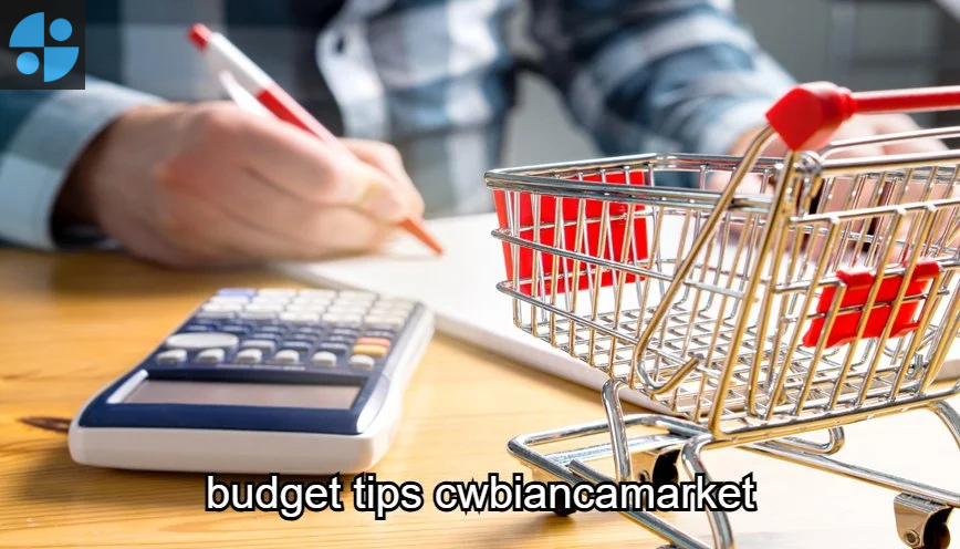 Budget Tips cwbiancamarket