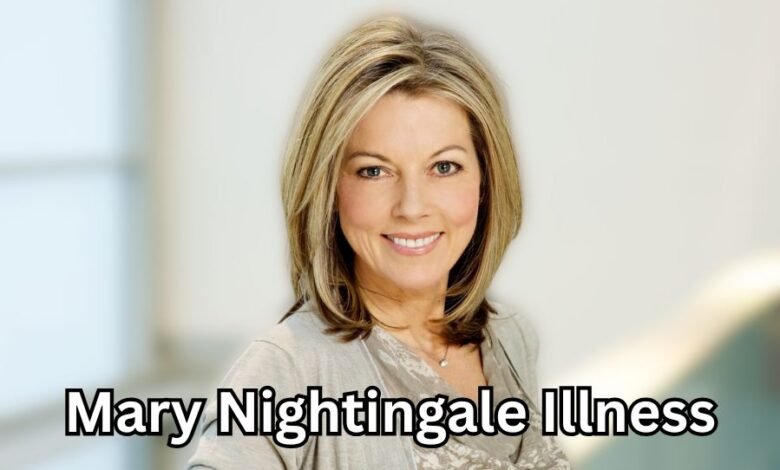 mary nightingale illness
