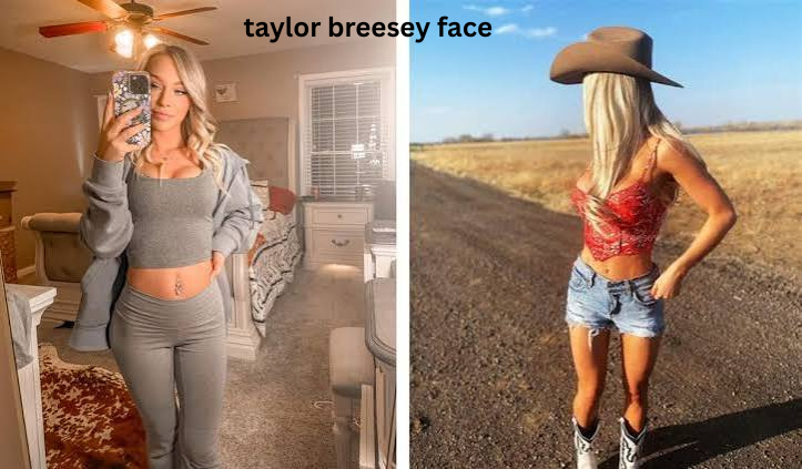 taylor breesey face