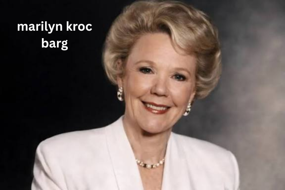 marilyn kroc barg